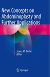 New Concepts on Abdominoplasty and Further Applications