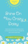 Shine On You Crazy Daisy - Volume 3