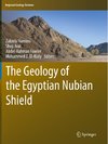 The Geology of the Egyptian Nubian Shield