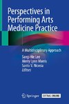 Perspectives in Performing Arts Medicine Practice