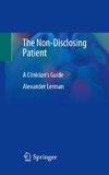 The Non-Disclosing Patient