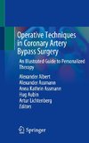 Operative Techniques in Coronary Artery Bypass Surgery