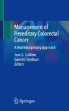 Management of Hereditary Colorectal Cancer