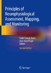 Principles of Neurophysiological Assessment, Mapping, and Monitoring