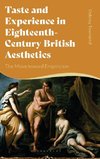 Taste and Experience in Eighteenth-Century British Aesthetics