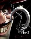 Never Never (Villains, Book 9)