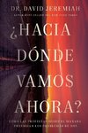 ¿Hacia dónde vamos ahora?  | Softcover  | Where Do We Go from Here?