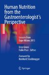 Human Nutrition from the Gastroenterologist's Perspective