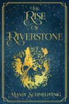 The Rise of Riverstone