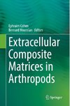 Extracellular Composite Matrices in Arthropods