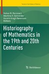 Historiography of Mathematics in the 19th and 20th Centuries