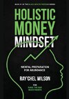 HOLISTIC MONEY MINDSET