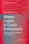 Women Leaders in Chaotic Environments