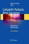 Cañadell's Pediatric Bone Sarcomas