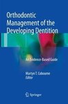 Orthodontic Management of the Developing Dentition