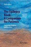 The Epilepsy Book: A Companion for Patients