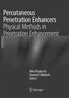 Percutaneous Penetration Enhancers Physical Methods in Penetration Enhancement