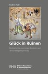 Glück in Ruinen