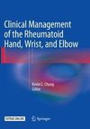 Clinical Management of the Rheumatoid Hand, Wrist, and Elbow