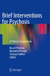 Brief Interventions for Psychosis