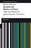 Jenseits von Markt und Staat. Über das Potenzial gemeinsamen Handelns