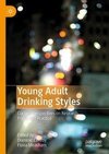 Young Adult Drinking Styles