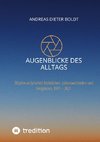 Augenblicke des Alltags