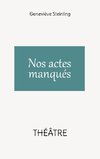 Nos actes manqués