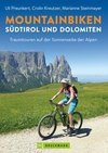 Mountainbiken Südtirol und Dolomiten