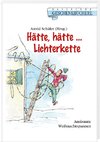 Hätte, hätte... Lichterkette