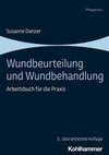 Wundbeurteilung und Wundbehandlung