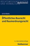 Öffentliches Baurecht und Raumordnungsrecht