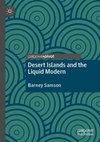 Desert Islands and the Liquid Modern