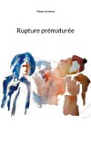 Rupture prématurée