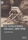 The Tramp in British Literature, 1850-1950