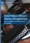 Chief Police Officers' Stories of Legitimacy