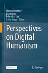 Perspectives on Digital Humanism