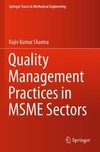 Quality Management Practices in MSME Sectors