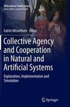 Collective Agency and Cooperation in Natural and Artificial Systems