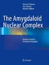 The Amygdaloid Nuclear Complex