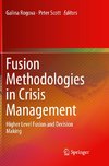 Fusion Methodologies in Crisis Management