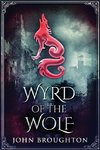 Wyrd Of The Wolf