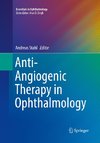 Anti-Angiogenic Therapy in Ophthalmology