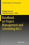 Handbook on Project Management and Scheduling Vol.1