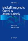 Medical Emergencies Caused by Aquatic Animals