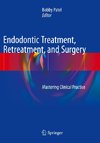 Endodontic Treatment, Retreatment, and Surgery