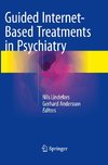 Guided Internet-Based Treatments in Psychiatry