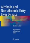 Alcoholic and Non-Alcoholic Fatty Liver Disease