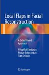 Local Flaps in Facial Reconstruction