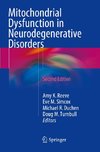 Mitochondrial Dysfunction in Neurodegenerative Disorders